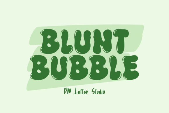 Blunt Bubble: The Playful, Chunky Display Font