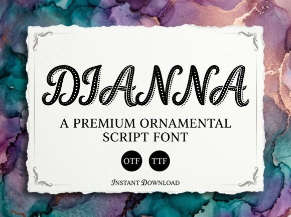 Discover Dianna: The Premium Ornamental Script Font for Timeless Elegance