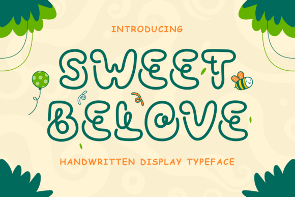 Discover the Charm of Sweet Belove: A Playful Handwritten Display Font
