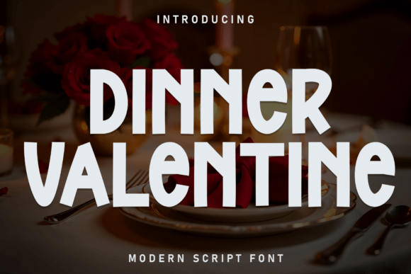 Discover the Charming Allure of Dinner Valentine: A Delightful Handwritten Display Font