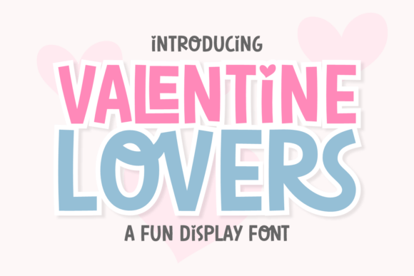 Discover the Magic of Valentine Lovers: A Font That Captivates and Delights