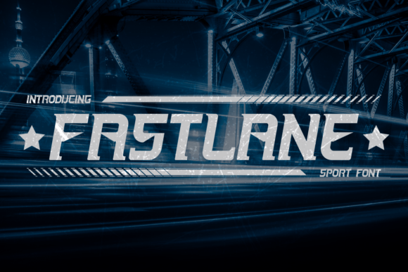 Fastlane and Fastlane Sport Font: Embrace the Thrill of Speed and Precision