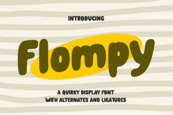 Flompy: A Playful and Bold Font for Creative Projects